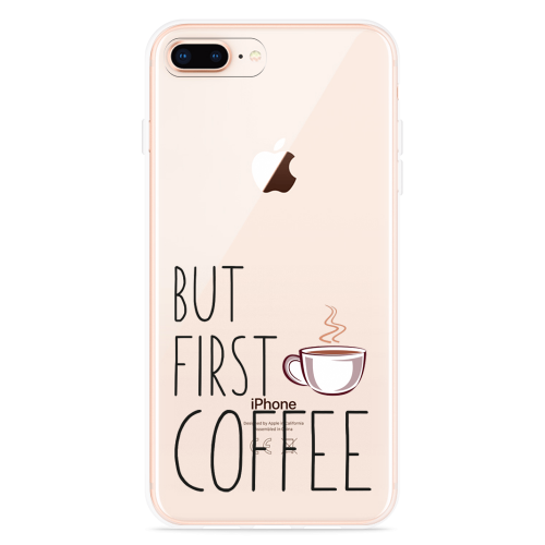 iphone-8-plus-hoesje-but-first-coffee-002